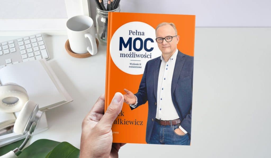 Pełna MOC możliwości - Jacek Walkiewicz - Books4business.pl