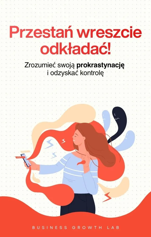 Okładka ebooka „Przestań wreszcie odkładać” – poradnik o prokrastynacji i odzyskiwaniu kontroli nad czasem